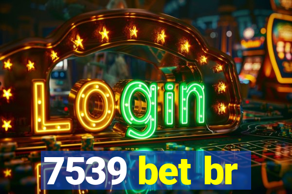 7539 bet br